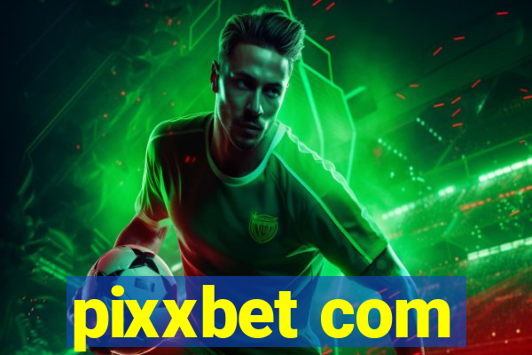 pixxbet com